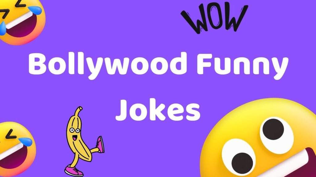 Bollywood Funny Jokes in Hindi । 200+ बॉलीवुड कॉमेडी जोक्स