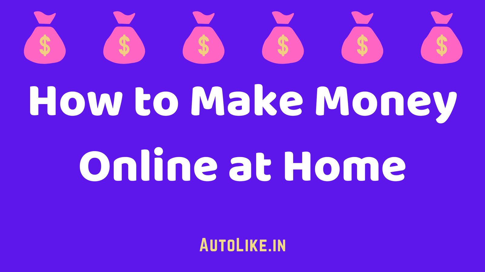 How to Make Money Online at Home